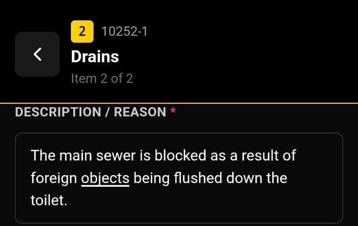 Our on-site app recording the cause of a blocked main sewer: foreign objects flushed down the toilet